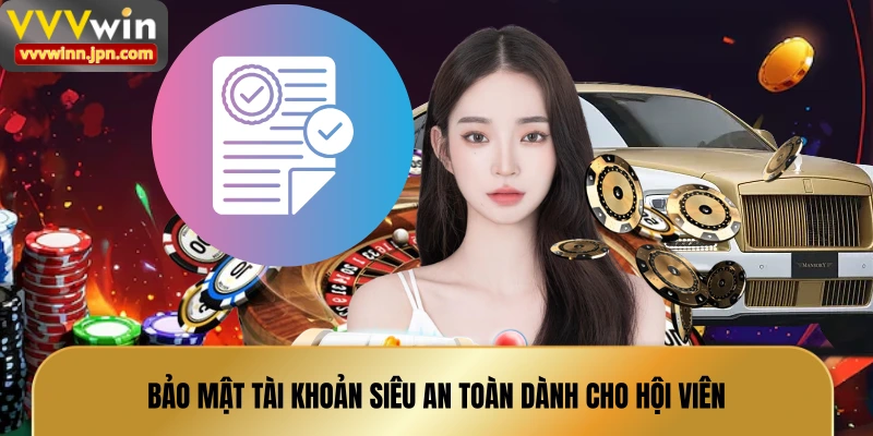 bao-mat-tai-khoan-sieu-an-toan-danh-cho-hoi-vien