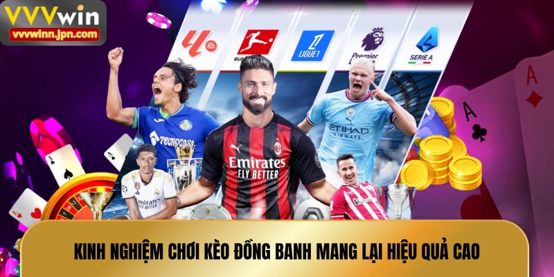 kinh-nghiem-choi-keo-dong-banh-mang-lai-hieu-qua-cao