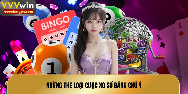 nhung-the-loai-cuoc-xo-so-dang-chu-y