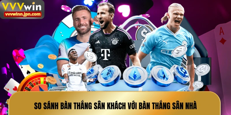 so-sanh-ban-thang-san-khach-voi-ban-thang-san-nha