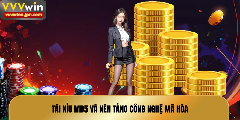 tai-xiu-md5-va-nen-tang-cong-nghe-ma-hoa