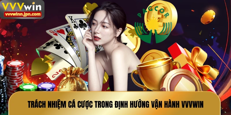 trach-nhiem-ca-cuoc-trong-dinh-huong-van-hanh-vvvwin