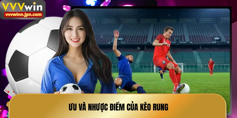 uu-va-nhuoc-diem-cua-keo-rung